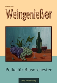 Weingeniesser - Polka von Reimund Weiss